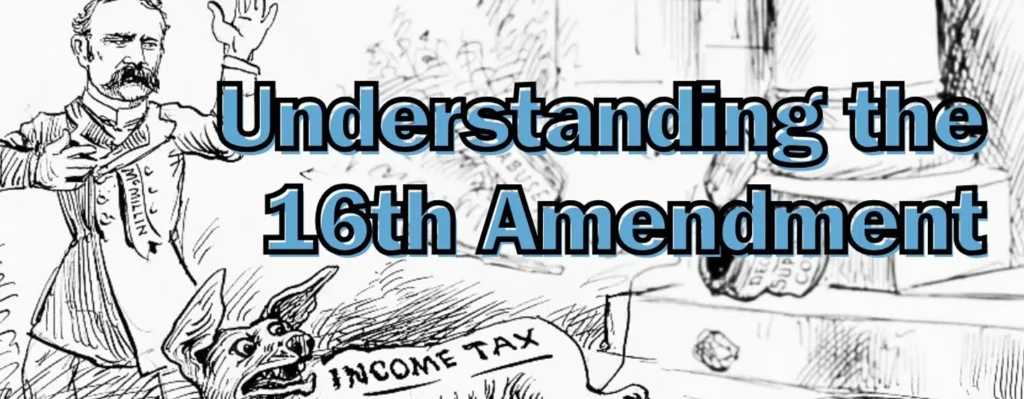 From Tariffs to the 16th Amendment and Beyond NEw